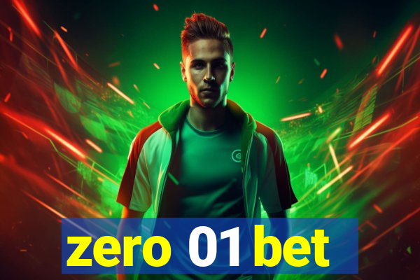 zero 01 bet